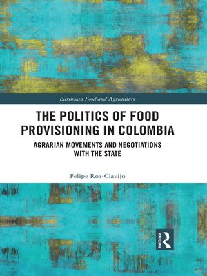 cover image of The Politics of Food Provisioning in Colombia